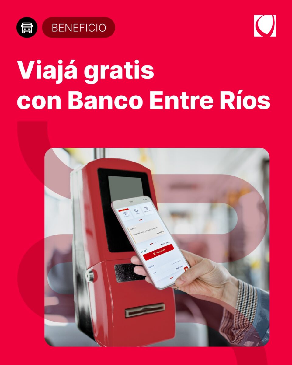 Banco Entre Ríos lanza una promoción para viajar gratis en colectivo pagando con la app
