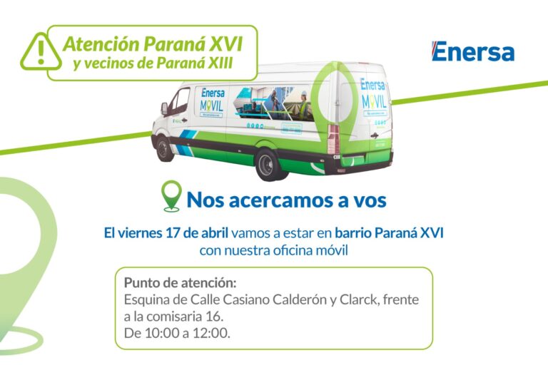 Enersa acerca su Oficina Móvil a vecinos de Paraná XVI y Paraná XIII